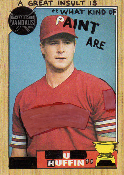 A Great Insult Is "What Kind Of Paint Are U Huffin"