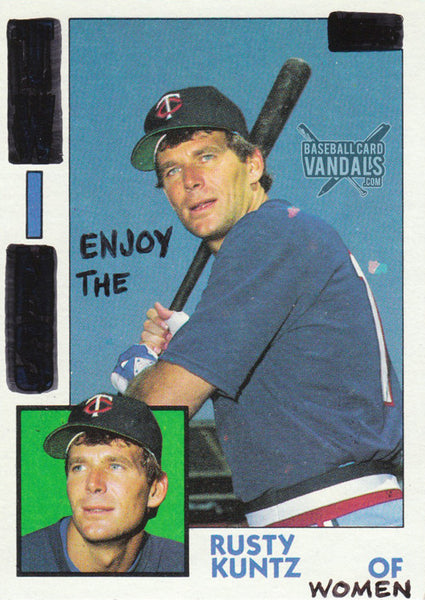 I Enjoy the Rusty Kuntz of Women