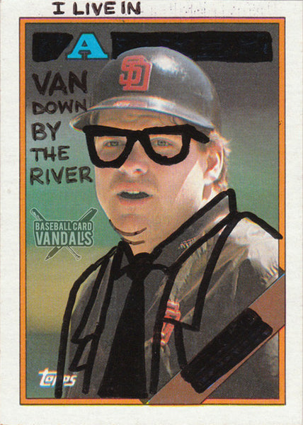 I Live In a Van Down By the River