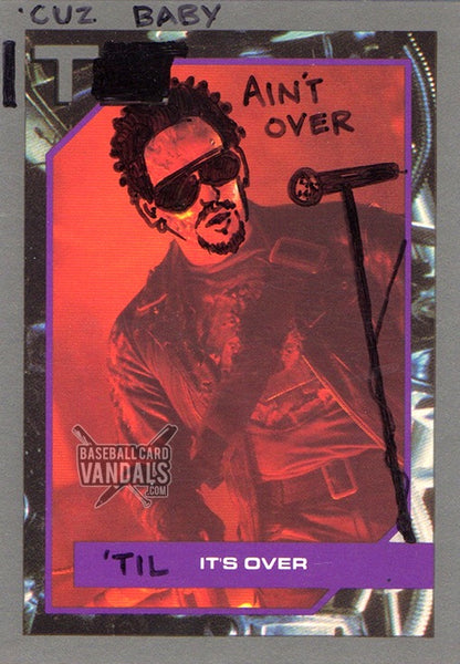 ‘Cuz Baby It Ain’t Over ‘Til It’s Over