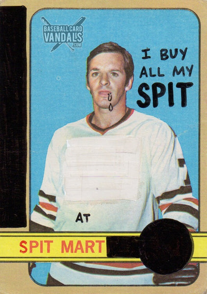 I Buy All My Spit At Spit Mart