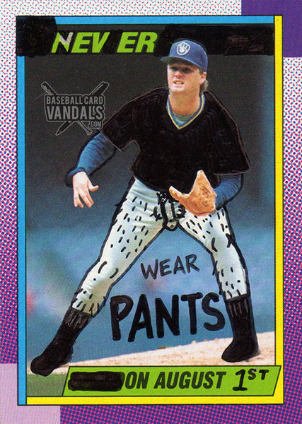 Never Wear Pants On August 1st