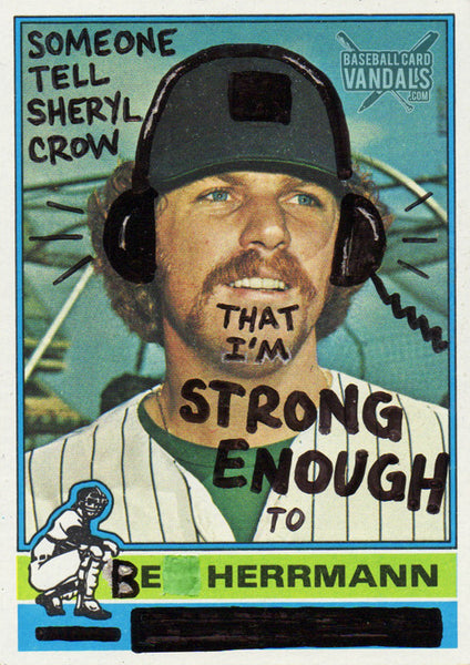 Someone Tell Sheryl Crow That I'm Strong Enough To Be Herrmann
