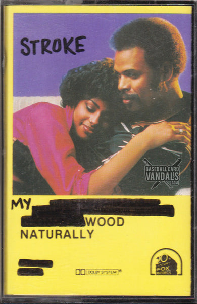 Stroke My Wood Naturally