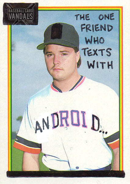 The One Friend Who Texts With Android...
