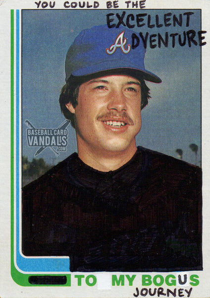 You Could Be The Excellent Adventure To My Bogus Journey