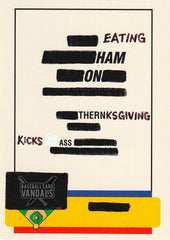 Eating Ham On Thernksgiving Kicks Ass
