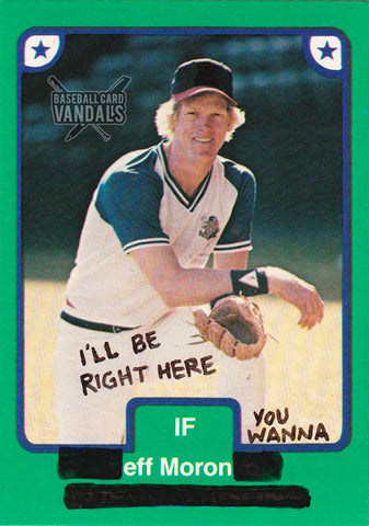 I'll Be Right Here If You Wanna Eff Moron