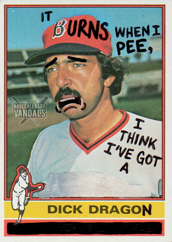 It Burns When I Pee, I Think I've Got Dick Dragon