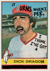 It Burns When I Pee, I Think I've Got Dick Dragon