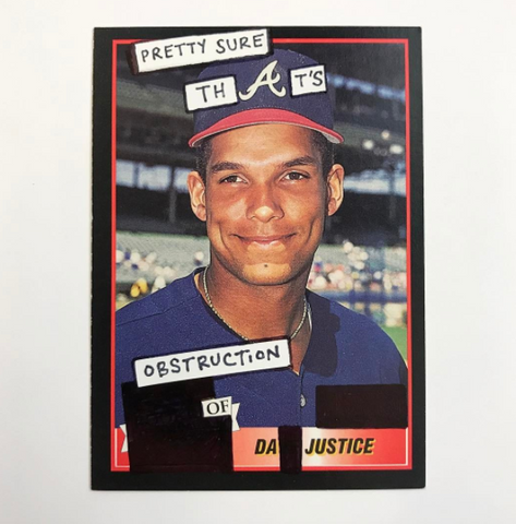 Pretty Sure That's Obstruction of Da Justice