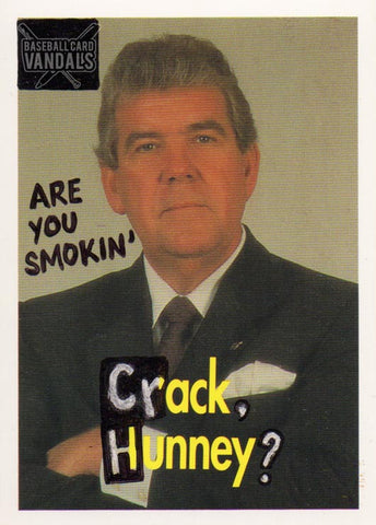 Are You Smokin' Crack, Hunney?