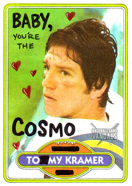 Baby, You're The Cosmo To My Kramer