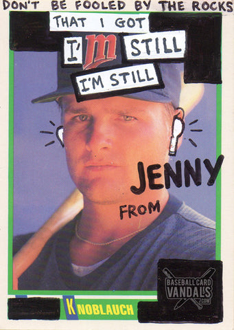 Don't Be Fooled By The Rocks That I Got I'm Still I'm Still Jenny From Knoblauch