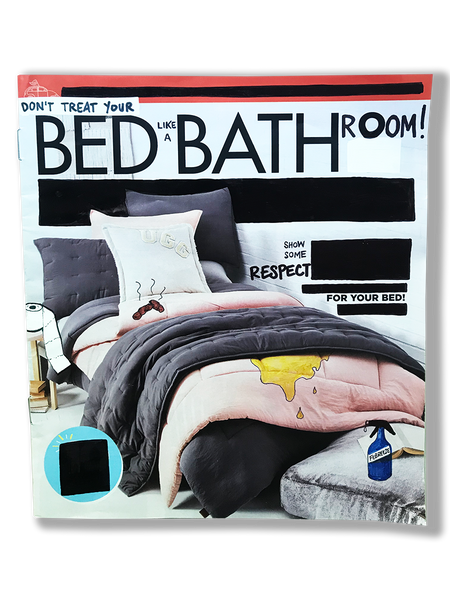 Don't Treat Your Bed Like A Bathroom!