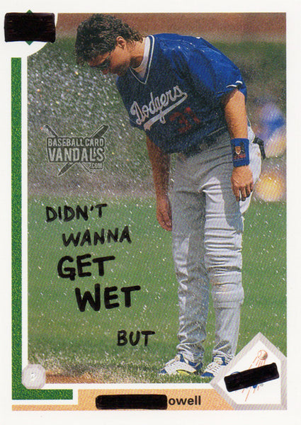 Didn't Wanna Get Wet But Owell