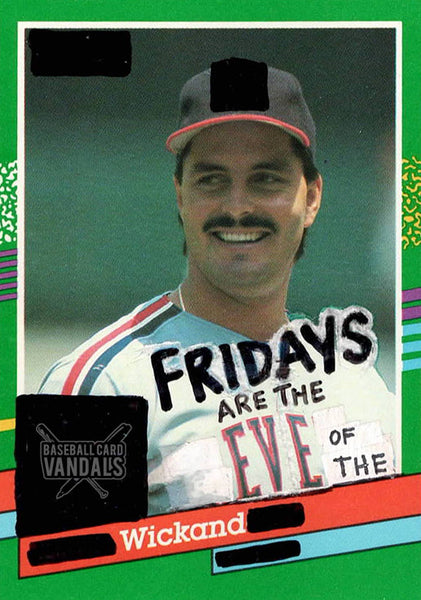 Fridays Are The Eve Of The Wickand