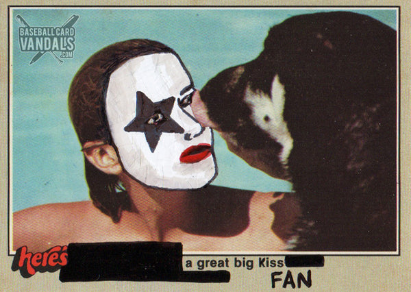 Here's A Great Big Kiss Fan