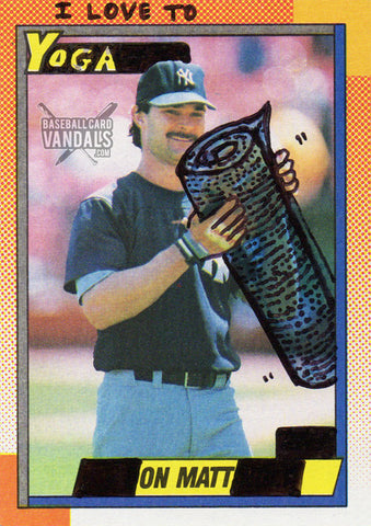 I Love to Yoga On Matt