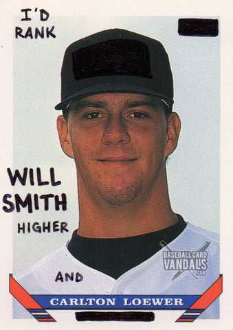 I'd Rank Will Smith Higher and Carlton Loewer