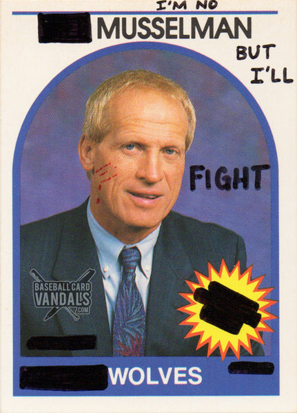 I'm No Musselman But I'll Fight Wolves
