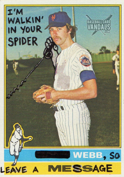 I'm Walkin' In Your Spider Webb, So Leave A Message