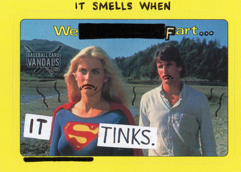 It Smells When We Fart...It Stinks.