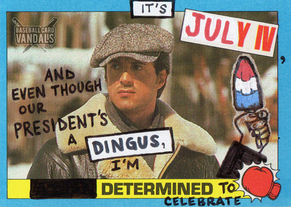 It's July IV, And Even Though Our President's A Dingus, I'm Determined To Celebrate