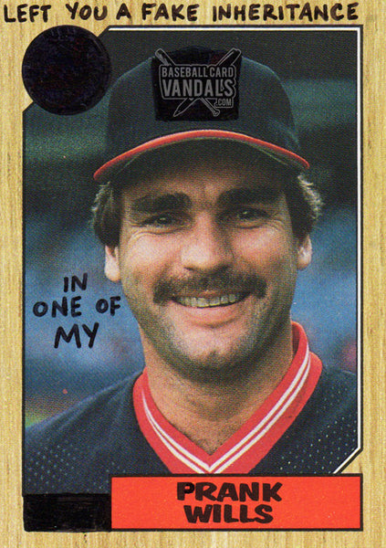 Left You A Fake Inheritance In One Of My Prank Wills