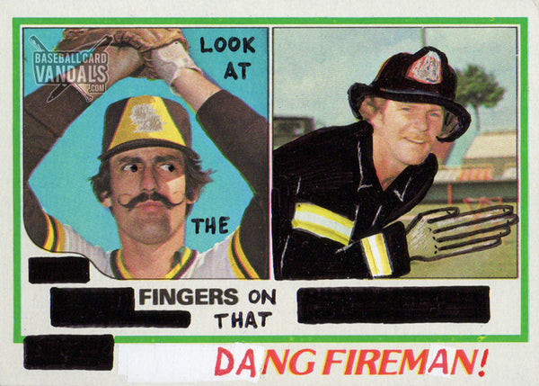 Look At The Fingers On That Dang Fireman!