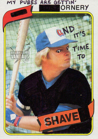 My Pubes Are Gettin' Ornery And It's Time To Shave