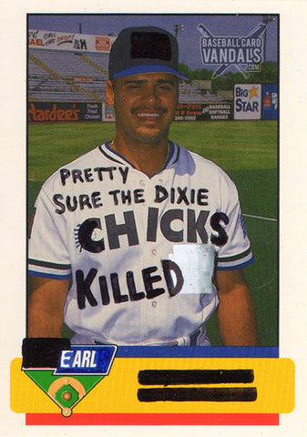 Pretty Sure The Dixie Chicks Killed Earl