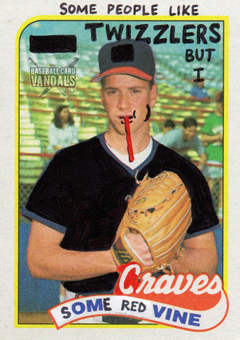 Some People Like Twizzlers But I Craves Some Red Vine