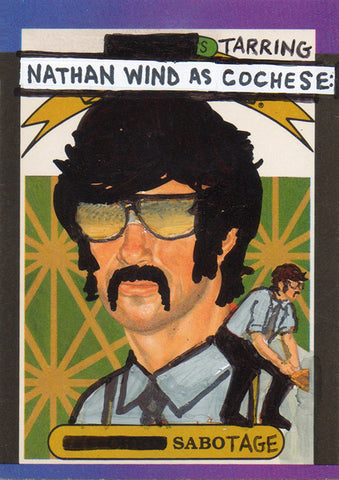 Starring Nathan Wind As Cochese: Sabotage