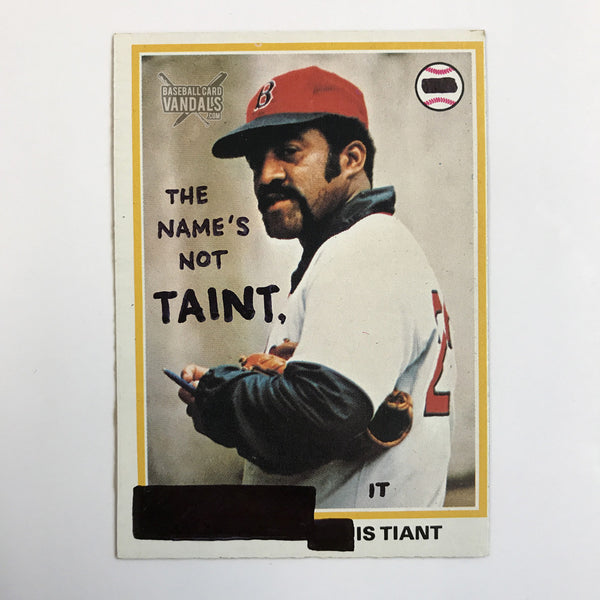 The Name's Not Taint, It Is Tiant
