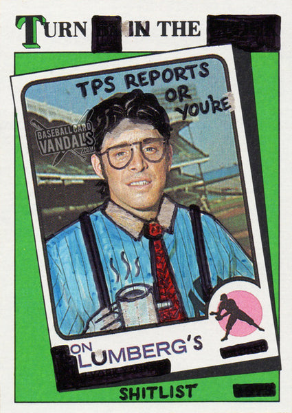 Turn In The TPS Reports Or You're On Lumberg's Shitlist