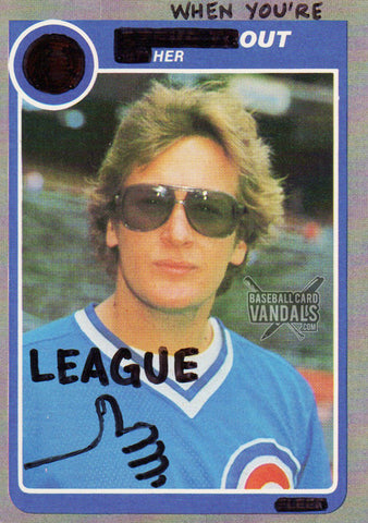 When You're Out Her League